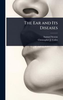 Ear and Its Diseases