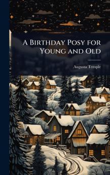 Birthday Posy for Young and Old