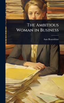 Ambitious Woman in Business