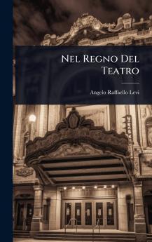 Nel Regno Del Teatro