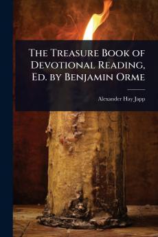 Treasure Book of Devotional Reading Ed. by Benjamin Orme