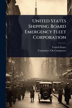 United States Shipping Board Emergency Fleet Corporation