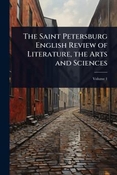 Saint Petersburg English Review of Literature the Arts and Sciences