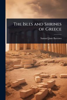 Isles and Shrines of Greece