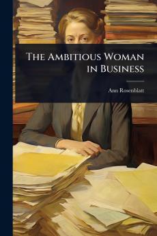 Ambitious Woman in Business