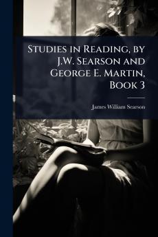 Studies in Reading by J.W. Searson and George E. Martin Book 3