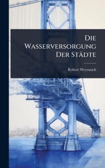 Wasserversorgung Der Städte