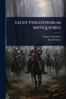 Leges Visigothorum Antiquiores
