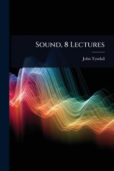 Sound 8 Lectures
