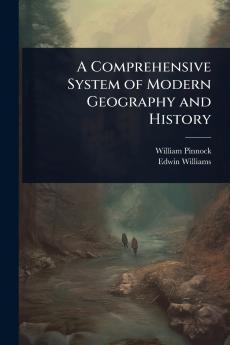 Comprehensive System of Modern Geography and History