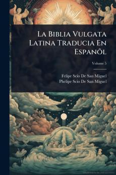 Biblia Vulgata Latina Traducia En EspanÃµl