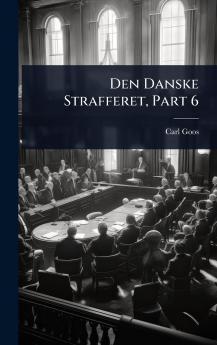 Den Danske Strafferet Part 6