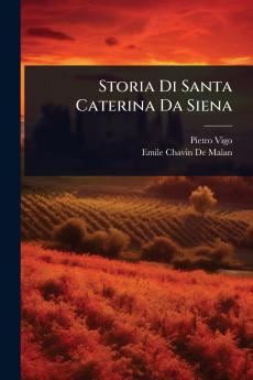 Storia Di Santa Caterina Da Siena