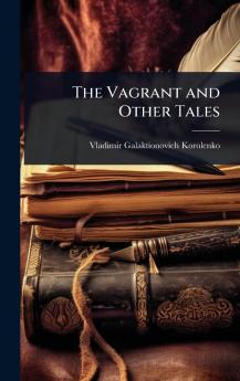 Vagrant and Other Tales