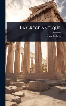 Grèce Antique