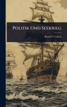 Politik Und Seekrieg