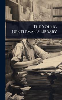 Young Gentleman's Library