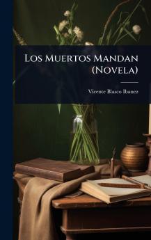 Muertos Mandan (Novela)