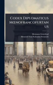 Codex Diplomaticus MÅnofrancofurtanus