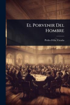 Porvenir Del Hombre