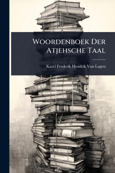 Woordenboek Der Atjehsche Taal