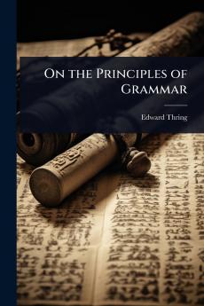 On the Principles of Grammar