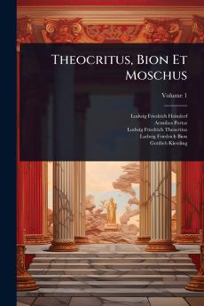 Theocritus Bion Et Moschus