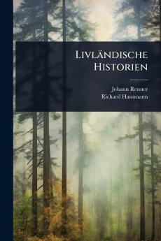 Livländische Historien