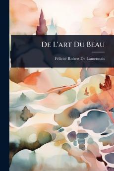De L'art Du Beau