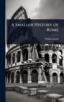 Smaller History of Rome