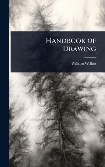 Handbook of Drawing