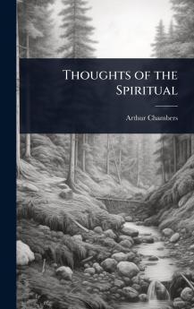 Thoughts of the Spiritual