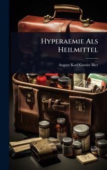 Hyperaemie Als Heilmittel