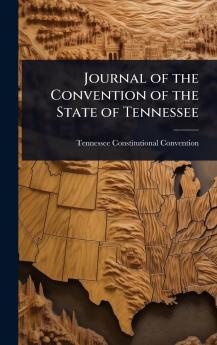 Journal of the Convention of the State of Tennessee
