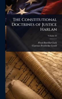 Constitutional Doctrines of Justice Harlan