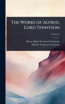 Works of Alfred Lord Tennyson