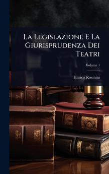 Legislazione E La Giurisprudenza Dei Teatri