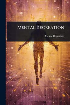 Mental Recreation