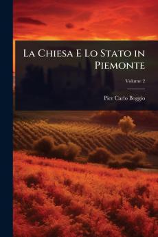 Chiesa E Lo Stato in Piemonte