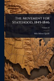 Movement for Statehood 1845-1846