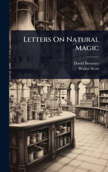 Letters On Natural Magic