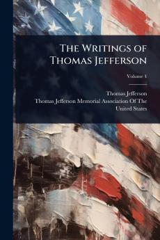 Writings of Thomas Jefferson