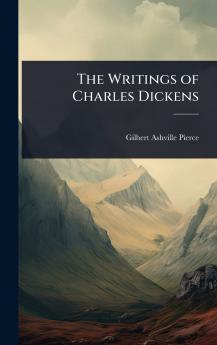 Writings of Charles Dickens