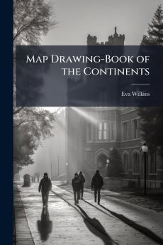 Map Drawing-Book of the Continents