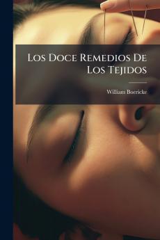 Doce Remedios De Los Tejidos