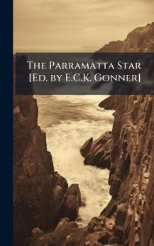 Parramatta Star [Ed. by E.C.K. Gonner]