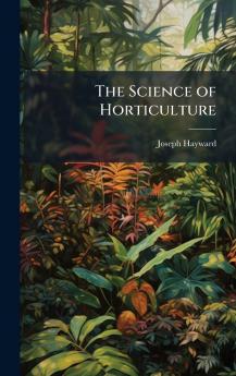 Science of Horticulture