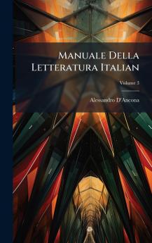 Manuale Della Letteratura Italian