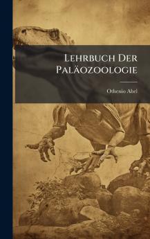 Lehrbuch Der Paläozoologie