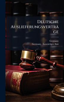 Deutsche Auslieferungsverträge